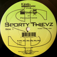 Sporty Thievz - No Billz, Billz, Billz (Why, Why, Why), 12"