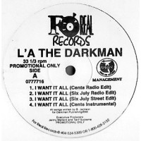 L'a The Darkman - I Want It All / As The World Turns, 12", Promo