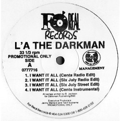 L'a The Darkman - I Want It All / As The World Turns, 12", Promo