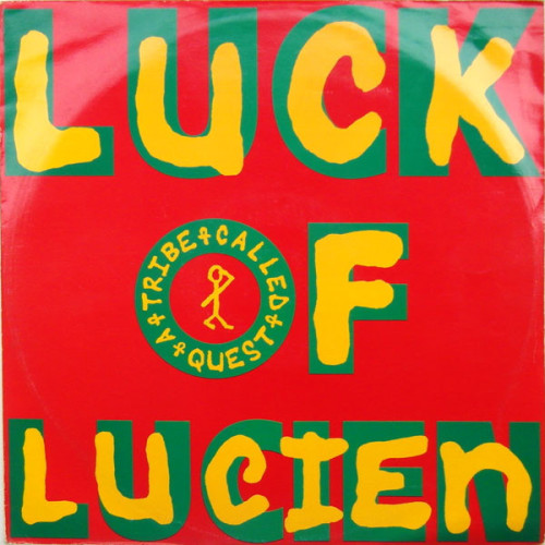 A Tribe Called Quest - Luck Of Lucien, 12"