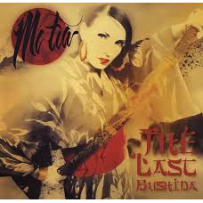 MC Tia - The Last Bushida, LP
