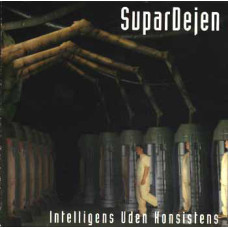 Supardejen - Intelligens Uden Konsistens, 2xLP