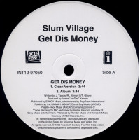 Slum Village - Get Dis Money, 12"