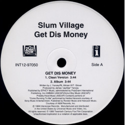 Slum Village - Get Dis Money, 12"