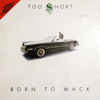 Too $hort - Born To Mack, LP