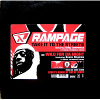 Rampage - Take It To The Streets / Wild For Da Night, 12"