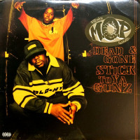 M.O.P - Dead & Gone / Stick To Ya Gunz, 12"