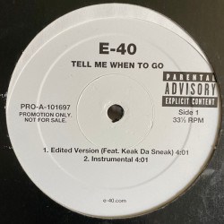 E-40 - Tell Me When To Go, 12", Promo