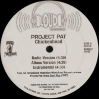 Three-6-Mafia Presents Project Pat - Chickenhead, 12", Promo