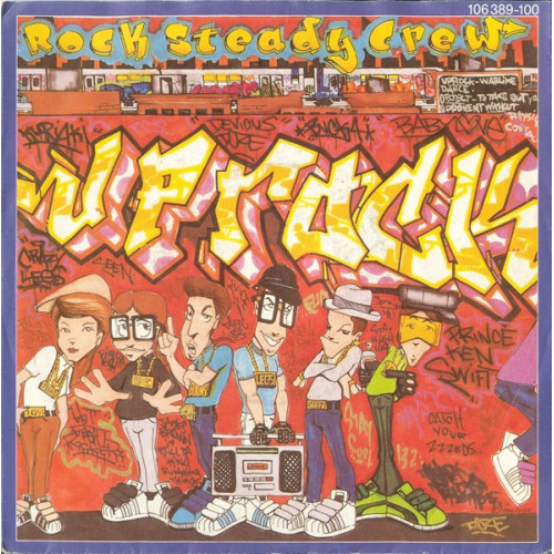 Rock Steady Crew - Uprock, 7"