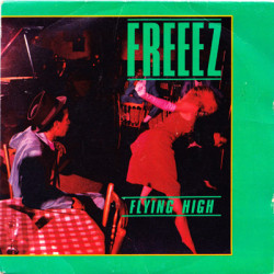 Freeez - Flying High, 7"