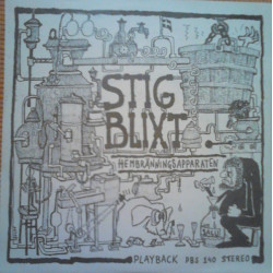 Stig Blixt - Hembrännaren / Polisskandalen I Malmö, 7"