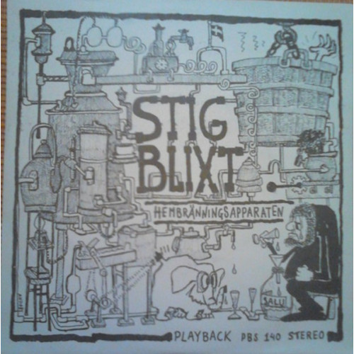 Stig Blixt - Hembrännaren / Polisskandalen I Malmö, 7"