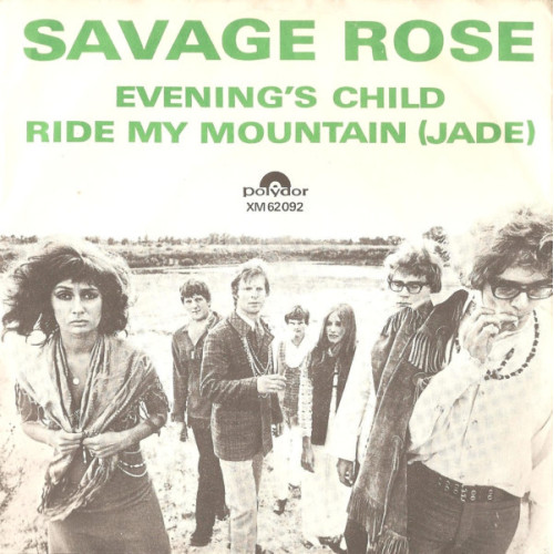 Savage Rose - Evening's Child / Ride My Mountain (Jade), 7"