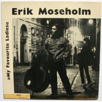 Erik Moseholm's Trio - My Favourite Ladies, 7", EP