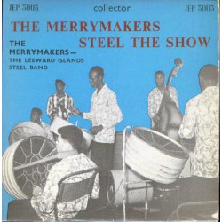 The Merrymakers - Steel The Show, 7", EP