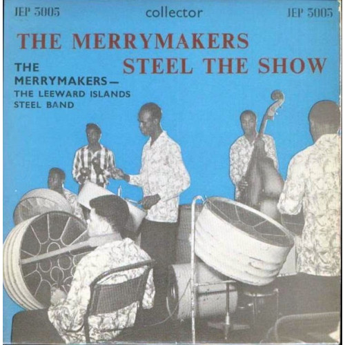 The Merrymakers - Steel The Show, 7", EP