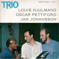 Louis Hjulmand, Oscar Pettiford, Jan Johansson - Trio Vol. 1, 7"