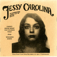 Jessy Carolina - I Don't Know What You've Been Told, 7", Mono