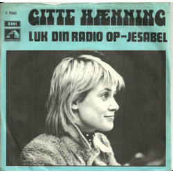Gitte Hænning - Luk Din Radio Op, 7"