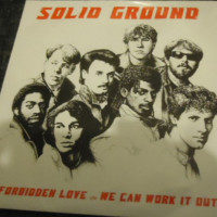 Solid Ground - Forbidden Love / We Can Work It Out , 7"