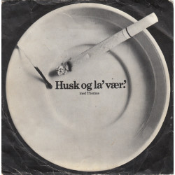 Gisp / Thomas - Husk Og La' Vaer', 7"