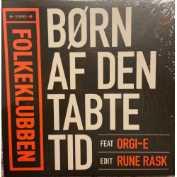 Folkeklubben - Børn Af Den Tabte Tid, 7"
