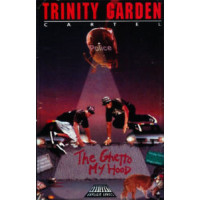 Trinity Garden Cartel – The Ghetto My Hood, Cassette