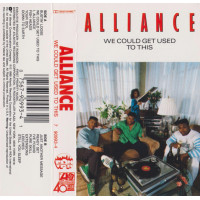 Alliance – We Could Get Used To This, Cassette
