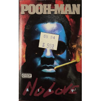 Pooh-Man – Ain't No Love + The State V.S. Poohman, 2xCassette