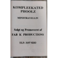 Kompleekated Phoolz – Mindtravellin, Cassette