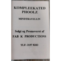 Kompleekated Phoolz – Mindtravellin, Cassette