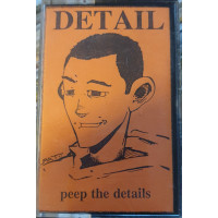 Detail – Peep The Details, Cassette