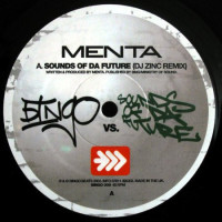 Menta / Jammin' - Sounds Of Da Future (DJ Zinc Remix) / Tonka (Menta Remix), 12"