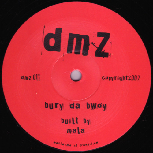 Mala - Bury Da Bwoy, 12"