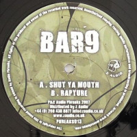 Bar9 - Shut Ya Mouth, 12"