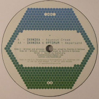 Ikonika & Optimum - Aqueous Cream, 12"