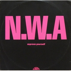 N.W.A. - Express Yourself, 12"