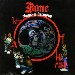 Bone Thugs-N-Harmony - 1st Of Tha Month, 12"