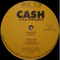 Cash A.K.A. Vigilante - Chillin' / Drunken Style, 12"