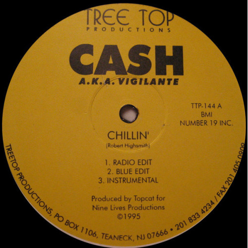 Cash A.K.A. Vigilante - Chillin' / Drunken Style, 12"