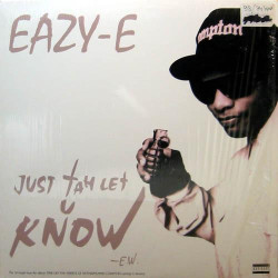 Eazy-E - Just Tah Let U Know, 12"