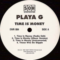 Playa G - Time Is Money / Those Who Be Slippin, 12"
