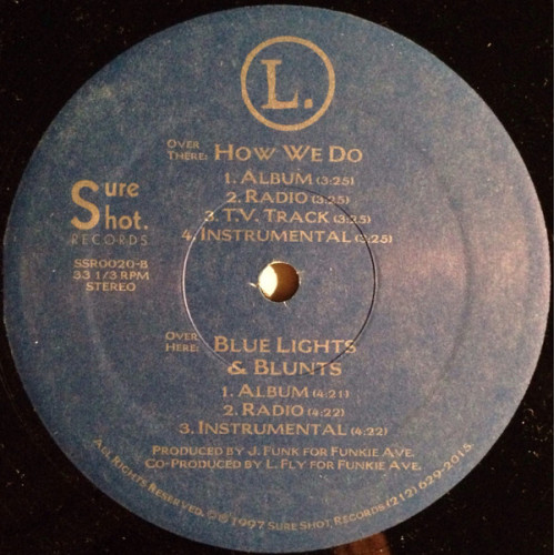 L. - How We Do / Blue Lights & Blunts, 12"
