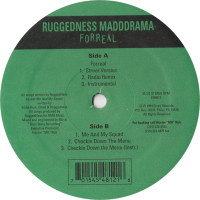 Ruggedness Madddrama - Forreal, 12"