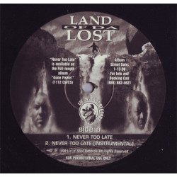 Land Of Da Lost - Never Too Late, 12", Promo