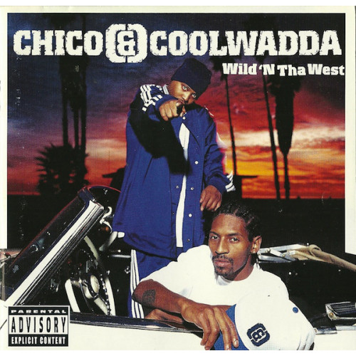 Chico & Coolwadda - Wild 'N Tha West, 2xLP
