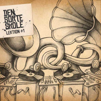 Den Sorte Skole - Lektion #1, 2xLP