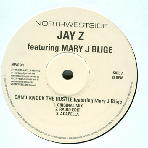 Jay Z Featuring Mary J Blige - Can't Knock The Hustle, 12