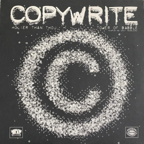 Copywrite - Holier Than Thou, 12"